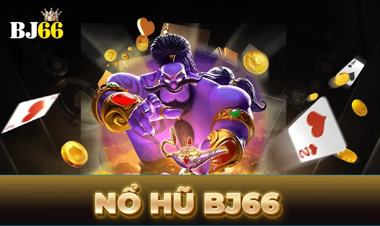 Sảnh nổ hũ BJ66 thiết kế giao diện đẹp, ấn tượng